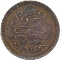 reverse of 25 Cents - George VI (1943) coin with KM# 115 from Ceylon. Inscription: 19 43 25 CENTS CEYLON