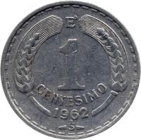 reverse of 1 Centésimo (1960 - 1963) coin with KM# 189 from Chile. Inscription: Eº 1 CENTESIMO 1962 So