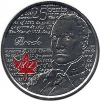 reverse of 25 Cents - Elizabeth II - War of 1812: Sir Isaac Brock - Colourized (2012) coin with KM# 1322a from Canada. Inscription: 25 cents Brock 1812