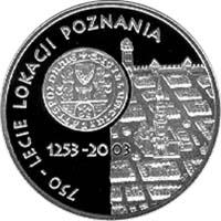 reverse of 10 Złotych - 750th anniversary of the granting municipal rights to Poznań (2003) coin with Y# 448 from Poland. Inscription: 750-LECIE LOKACJI POZNANIA 1253-2003