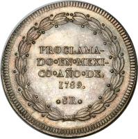 reverse of 8 Reales - Carlos IV - Carlos IV Proclamation (1789) coin with KM# Q28 from Mexico. Inscription: PROCLAMADO EN MEXICO ANO DE 1789 *8R*