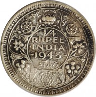 reverse of 1/4 Rupee - George VI (1943 - 1945) coin with KM# 547 from India. Inscription: 1/4 RUPEE INDIA 1945 چار آنہ