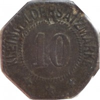 reverse of 10 Pfennig - Allstedt S.W. (Sachsen-Weimar-Eisenbach) (1918) coin with F# 9.2 from Germany. Inscription: KLEINGELDERSATZMARKE 10