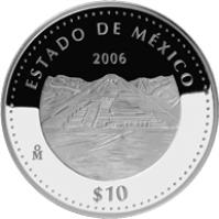 reverse of 10 Pesos - México - Silver Proof Issue (2006) coin with KM# 830 from Mexico. Inscription: ESTADO DE MEXICO 2006 Mo $10