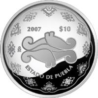 reverse of 10 Pesos - Puebla - Silver Proof Issue (2007) coin with KM# 836 from Mexico. Inscription: 2007 $10 Mo ESTADO DE PUEBLA