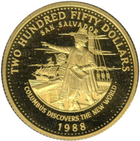 reverse of 250 Dollars - Elizabeth II - Christopher Columbus discovers the New World (1988) coin with KM# 126 from Bahamas. Inscription: TWO HUNDRED FIFTY DOLLARS SAN SALVADOR FG · COLUMBUS DISCOVERS THE NEW WORLD · 1988