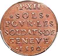 reverse of 12 Sols (1590) coin from Swiss cantons. Inscription: ·P·XII· *SOLS* POVR·LES SOLDATS·DE GENEVE ·1590·