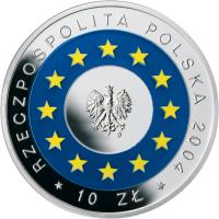 obverse of 10 Złotych - Accession of Poland to the European Union (2004) coin with Y# 482 from Poland. Inscription: RZECZPOSPOLITA POLSKA 2004 * 10 ZŁ *